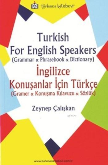 Turkish For English Speakers; İngilizce Konuşanlar İçin Türkçe