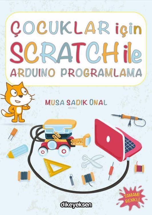 Çocuklar İçin Scratch ile Arduino Programlama