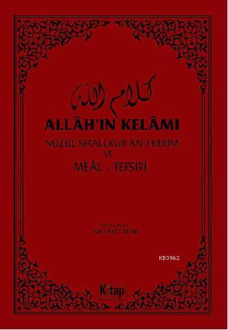  Allahın Kelâmı Nüzul Sıralı Kuranı Kerim ve Meal Tefsir | Mehmet Türk | Kitap Dünyası | 9786055959982 | 