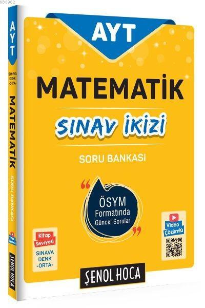 Şenol Hoca Yayınları AYT Matematik Sınav İkizi Soru Bankası Şenol Hoca 