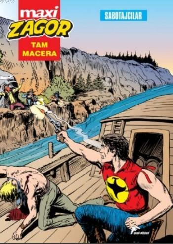  9786059154482 | Zagor Maxi 7 Sabotajcılar | Çizgi Düşler | J Hakan Dedeoğlu  | Ade Capone 