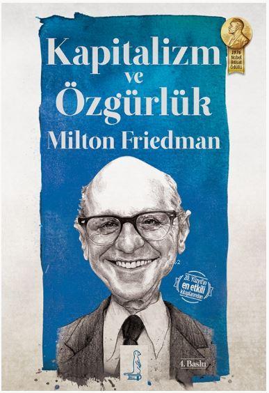 Kapitalizm ve Özgürlük; 1976 Nobel İktisat Ödülü