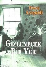 Gizlenecek Bir Yer