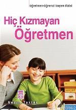 Hiç Kızmayan Öğretmen