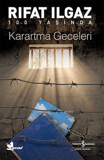  Karartma Geceleri | Rıfat Ilgaz | Türkiye İş Bankası Kültür Yayınları | 9786053600992 | 