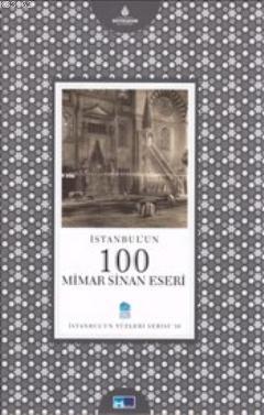 İstanbul'un 100 Mimar Sinan Eseri; İstanbul'un 100'leri Serisi - 30