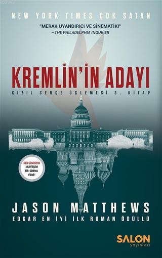 Kremlin'in Adayı (Ciltli); Kızıl Serçe Üçlemesi 3. Kitap