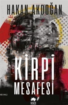  Kirpi Mesafesi | Kirpi Mesafesi | Hakan Akdoğan | Demet Çaltepe | Eksik Parça Yayınları | 9786057939692 