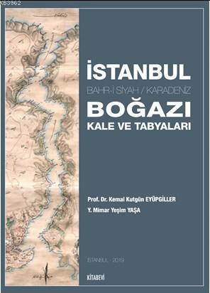 İstanbul Boğazı Kale ve Tabyaları