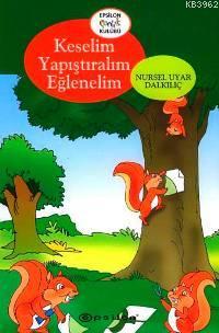 Keselim Yapıştıralım Eğlenelim 