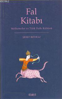 Fal Kitabı; Melhemeler ve Türk Kültürü