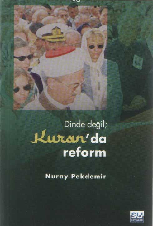 Dinde Değil Kuran'da Reform