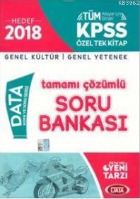 2018 Kpss Genel Yetenek Genel Kultur Ozel Tek Kitap Tamami Cozumlu Soru Bankasi 9786052327203 Genel Imge Com Tr