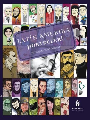 Latin Amerika Portreleri (Ciltli)