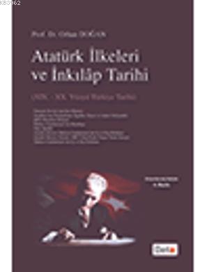 Atatürk İlkeleri ve İnkılap Tarihi; XIX.-XX. Yüzyıl Türkiye Tarihi