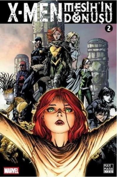 X - Men Mesih'in Dönüşü Cilt 2