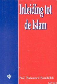 Inleiding Tot De İslam (İslam'a Giriş-Hollandaca)