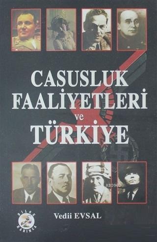 Casusluk Faaliyetleri ve Türkiye