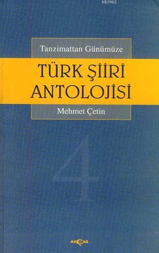 Tanzimattan Günümüze Türk Şiiri Antolojisi 4 Cilt Takım