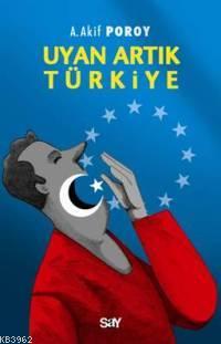 Uyan Artık Türkiye