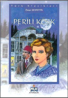 Türk Klasikleri - Perili Köşk