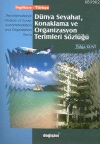 Dünya Seyahat Konaklama ve Organizasyon Terimleri Sözlüğü