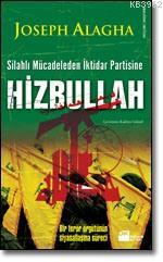 Hizbullah; Silahlı Mücadeleden İktidar Partisine