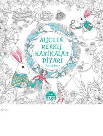 Alice'in Renkli Harikalar Diyarı