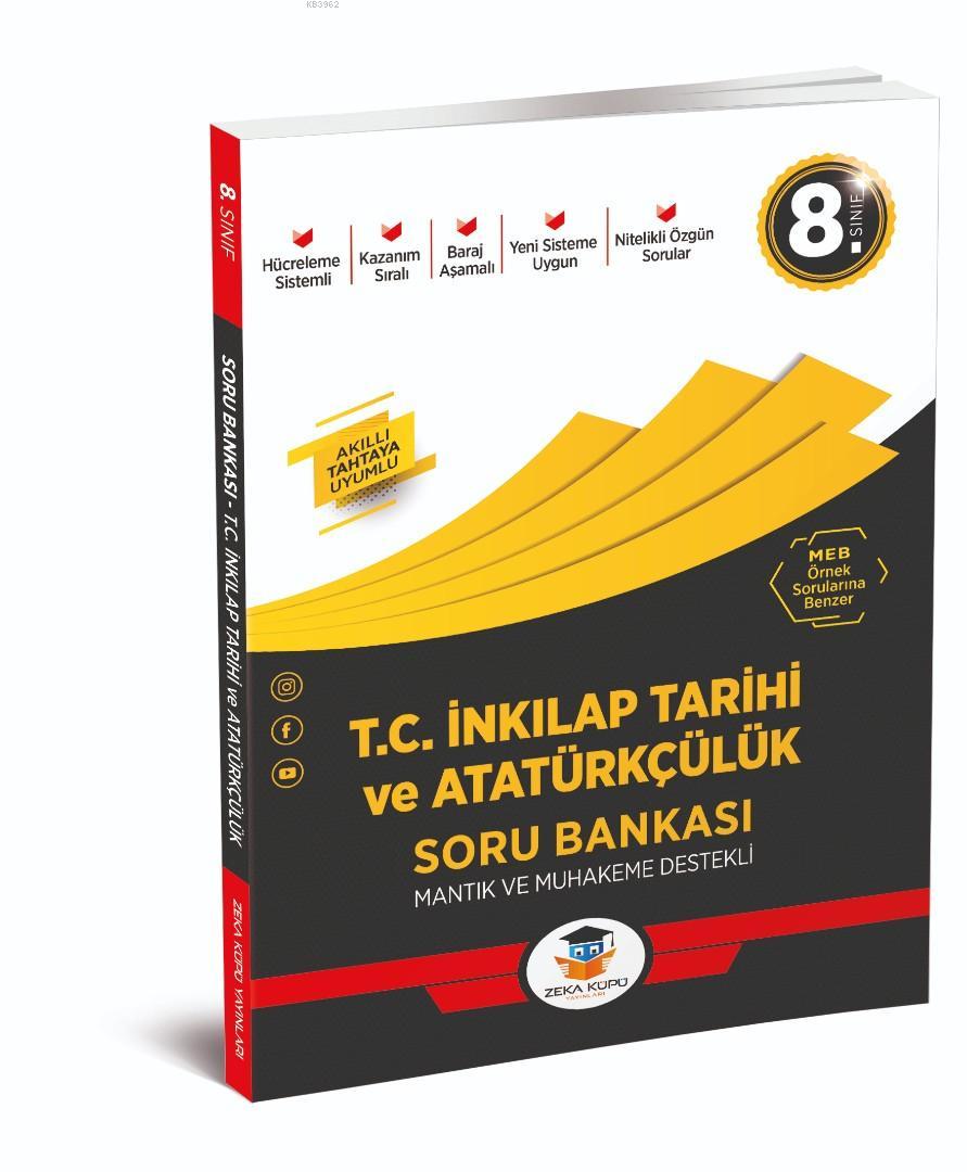 Zeka Küpü Yayınları 8. Sınıf LGS T.C. İnkılap Tarihi ve Atatürkçülük Soru Bankası Zeka Küpü 