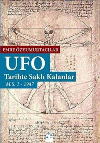 UFO: Tarihte Saklı Kalanlar; M.S. 1-1947
