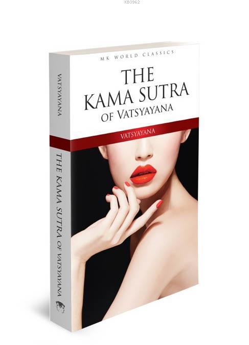 The Kama Sutra Of  Vatsyayana 