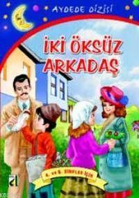 İki Öksüz Arkadaş