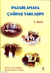 Pazarlamaya Çağdaş Yaklaşım