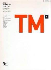 TM 1; Türk Markaları