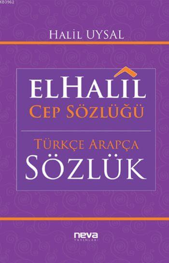 elHalil Cep Sözlüğü; Arapça-Türkçe, Türkçe-Arapça