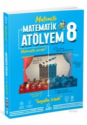 Arı Yayıncılık 8Sınıf Matematik Atölyem | Kolektif | Arı Yayıncılık | 9786057704733 | 