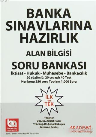 Banka Sınavlarına Hazırlık Alan Bilgisi Soru Bankası; Banka Sınavlarına Hazırlık Alan Bilgisi Soru Bankası