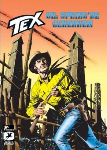  9786059154833 | Tex Seri 26 Oil Springste Cehennem | Çizgi Düşler  | Gianfranco Manfredi 