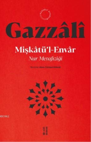 Mişkatü'l-Envar; Nur Metafiziği