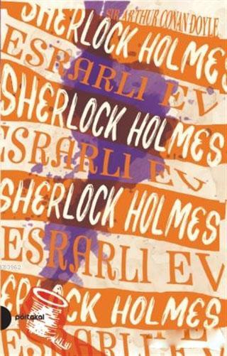 Esrarlı Ev - Sherlock Holmes 4