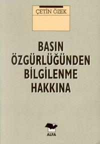 Basın Özgürlüğünden Bilgilenme Hakkına
