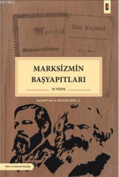Marksizmin Başyapıtları (19. Yüzyıl)