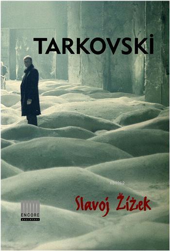 Tarkovski; İçsel Uzamdan Gelen Şey