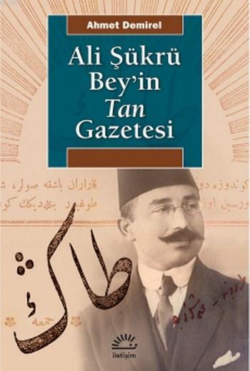Ali Şükrü Bey'in Tan Gazetesi