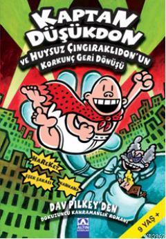 Kaptan Düşükdon ve Huysuz Çıngıraklıdonun Korkunç Geri Dönüşü (9. Kitap)