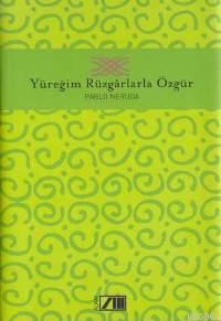 Yüreğim Rüzgarlarla Özgür