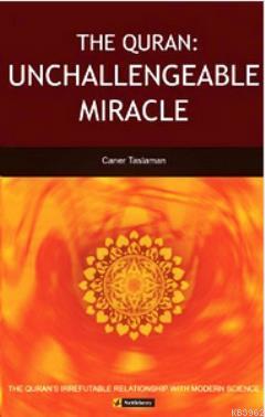The Quran: Unchallengeable Miracle
