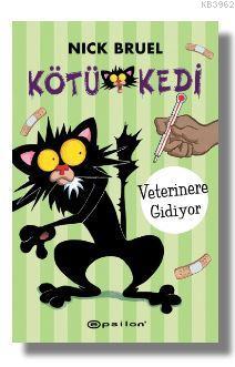 Kötü Kedi - Veterinere Gidiyor