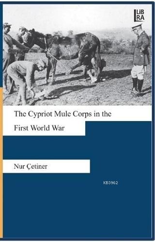 The Cypriot Mule Corps in the First World War