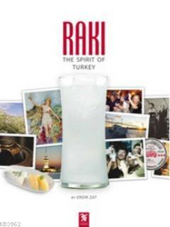 Rakı: The Spirit of Turkey